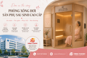 Đơn Vị Lắp Đặt Hệ Thống Phòng Xông Hơi Sản Phụ Sau Sinh Uy Tín